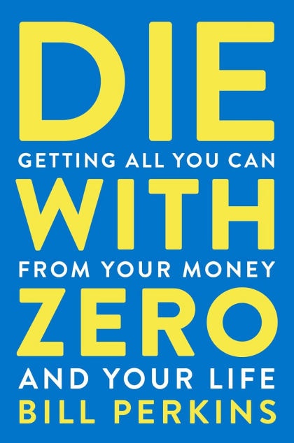 Cover: Die With Zero